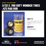 Koford 3/32 x .760 Soft Wonder Tires .472 Mag Hub Koford 3/32 x .760 Soft Wonder Tires .472 Mag Hub